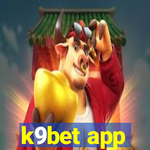 k9bet app